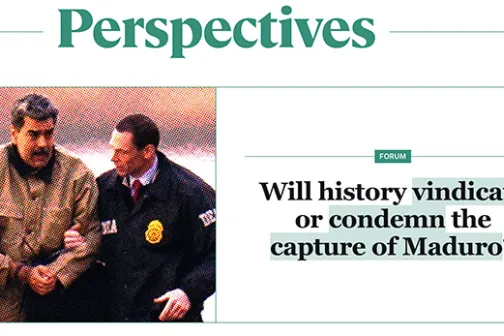 Will history vindicate or condemn the capture of Maduro?